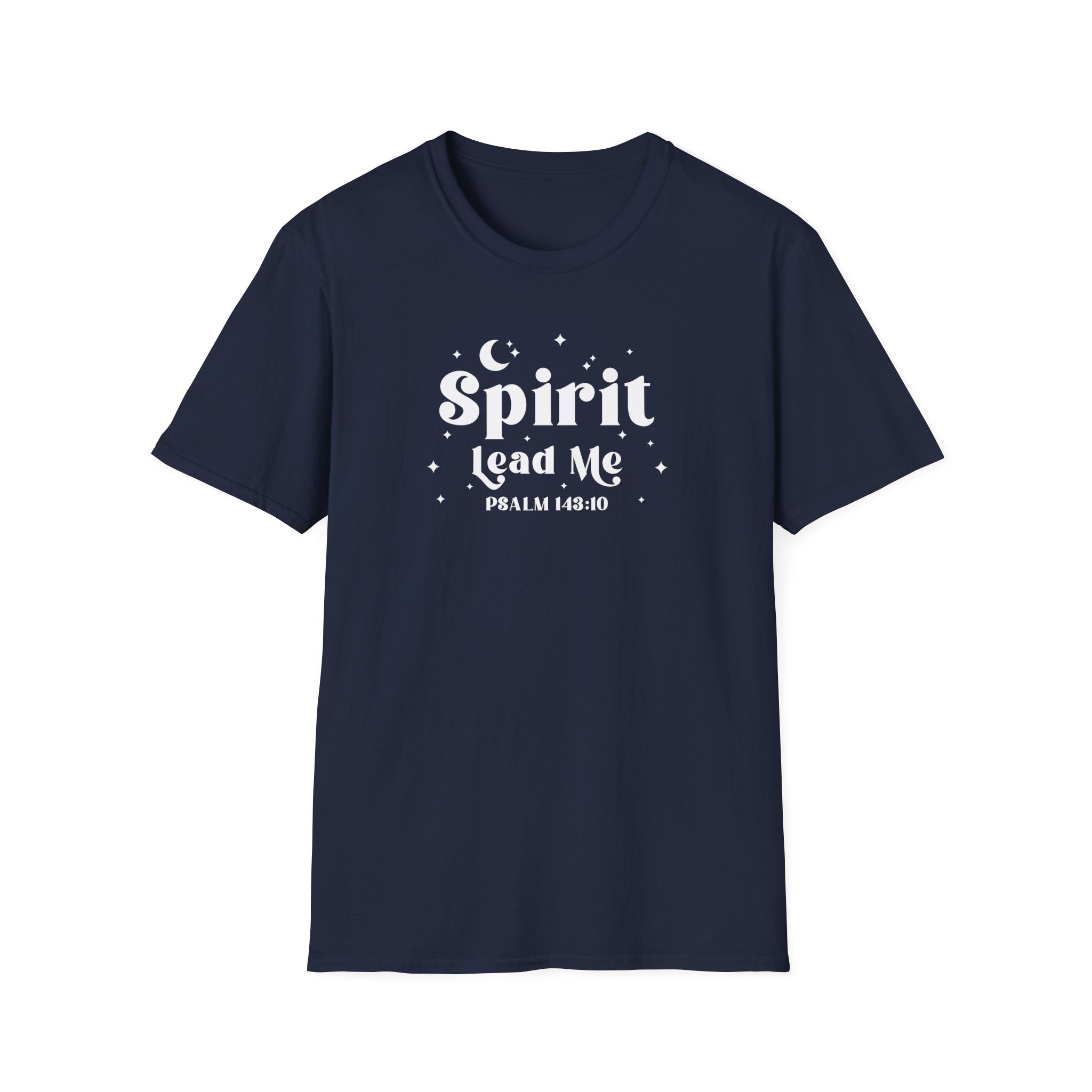 Spirit Lead Me Psalm 143:10 Unisex Softstyle T-Shirt