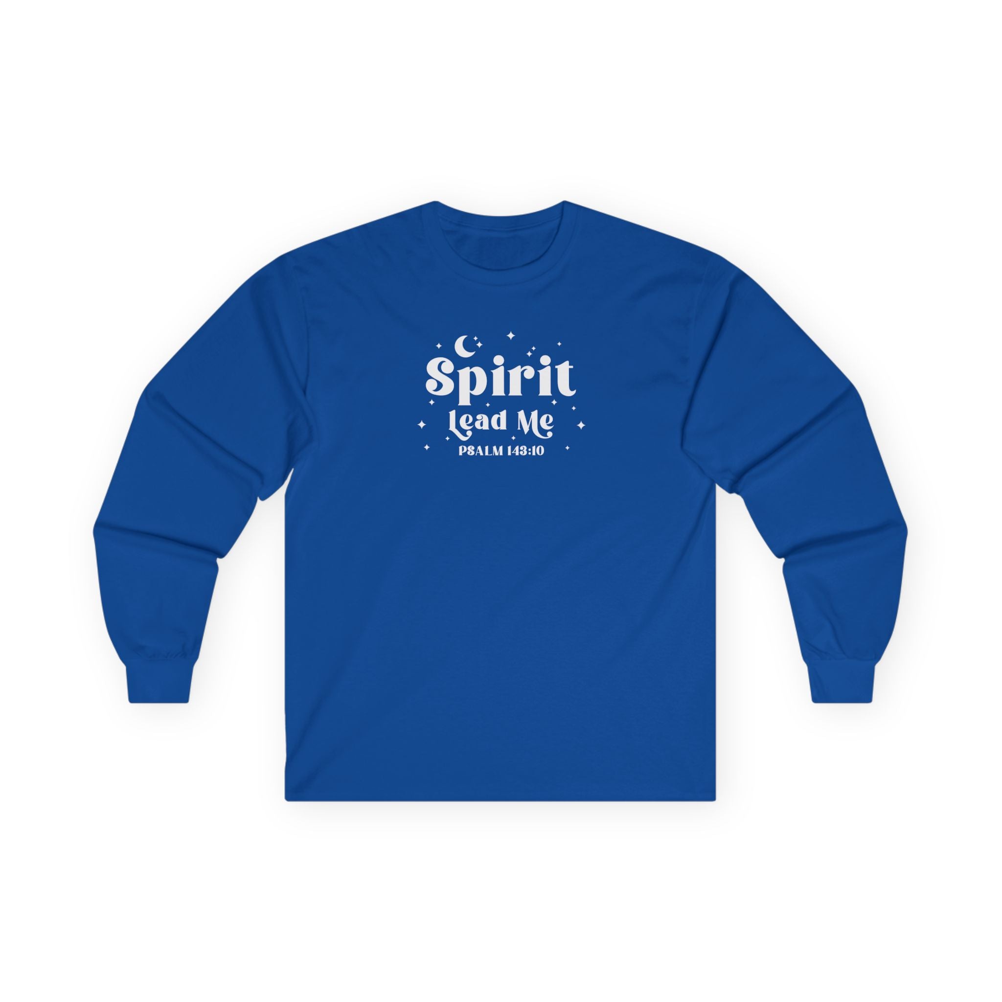 Spirit Lead Me Psalm 143:10 Unisex Long Sleeve Tee